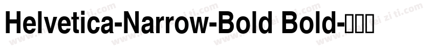 Helvetica-Narrow-Bold Bold字体转换